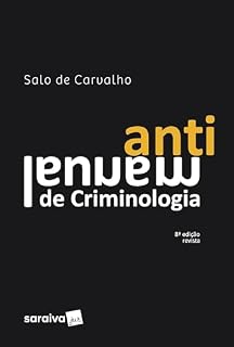 Livro Antimanual de Criminologia - 8ª edição 2024