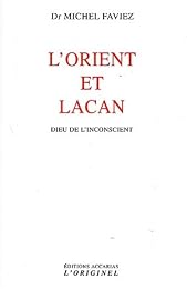 L' orient et Lacan