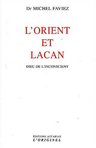 L' orient et Lacan