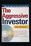 The Aggressive Investor (how to win on the stockmarket)