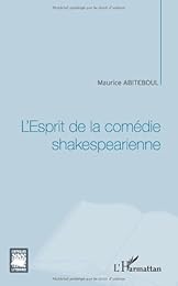 L' esprit de la comédie shakespearienne