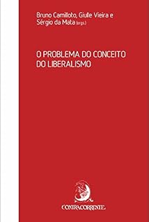Livro O PROBLEMA DO CONCEITO DO LIBERALISMO
