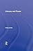 Literacy and Power (Language, Culture, and Teaching Series)