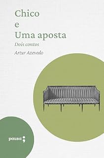 Livro Chico e Uma aposta - dois contos