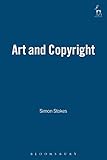 Art and Copyright: Second Edition by Simon Stokes
