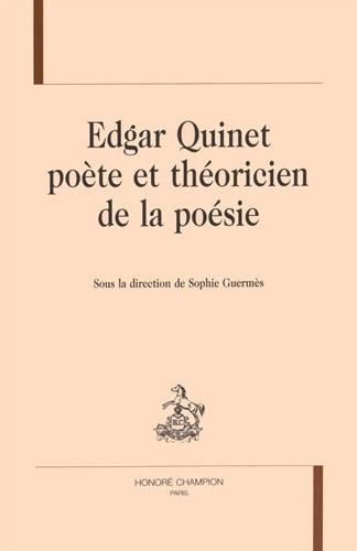 Edgar Quinet poète et théoricien de la poésie