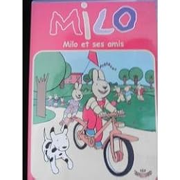 Milo - Milo Et Ses Amis