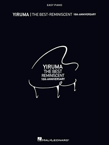Yiruma - The Best: Reminiscent 10th Anniversary Paperback – September 1, 2014