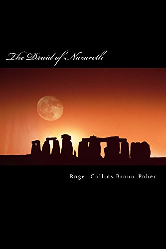 The Revised Druid of Nazareth by Roger Broun-poher