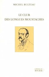 Le  club des longues moustaches