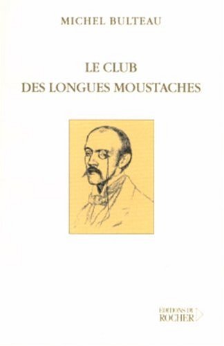 Le  club des longues moustaches