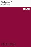 Wallpaper* City Guide Milan by 