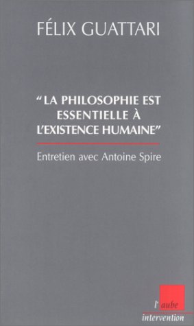 La  philosophie est essentielle à l'existence humaine