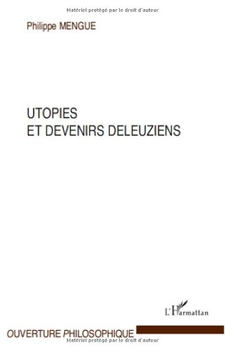 Utopies et devenirs deleuziens