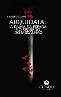 Livro Arquidata: A dama da espada e o segredo do medalhão