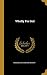 Wholly For God by