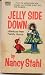 Jelly Side Down by 