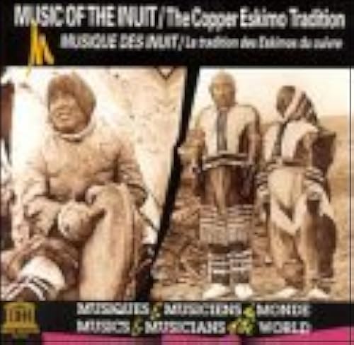 Music Of The Inuit: Copper Eskimo Tradition in Bahrain | Whizz Eskimo ...