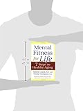 Image de Mental Fitness for Life: 7 Steps to Healthy Aging