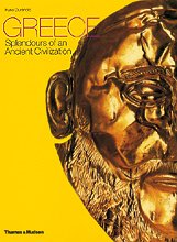 Greece: Splendours of an Ancient Civilization