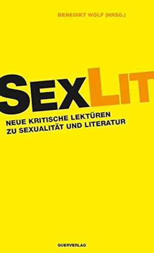 Download SexLit: Neue kritische Lektüren zu Sexualität und Literatur PDF