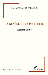 La  genèse de la politique