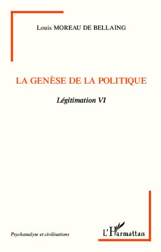 La  genèse de la politique