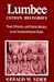 Lumbee Indian Histories: Race, Ethnicity, and Indian Identity in the Southern United States by