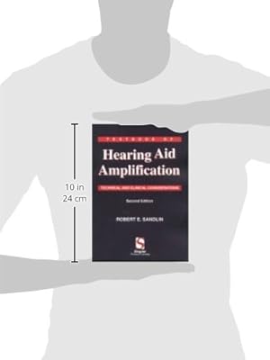 Textbook of Hearing Aid Amplification: Technical and Clinical Considerations