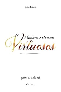 Livro Mulheres e homens virtuosos: quem os achará?