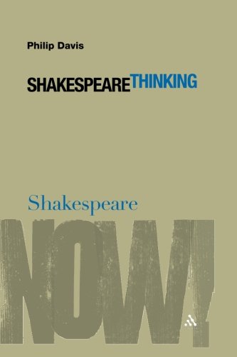 Shakespeare Thinking (Shakespeare Now!)