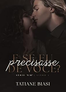 Livro E se eu precisasse de você? ("E se" Livro 1)