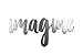 Imagine Small Size Raw Steel Unpainted Word Art