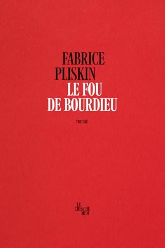 Le fou de Bourdieu