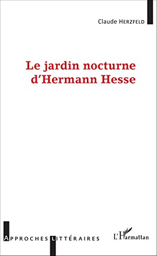 Le  jardin nocturne d'Hermann Hesse