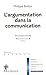 l'argumentation dans la communication by