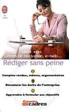 Lettres de motivation, e-mails, rédiger sans peine