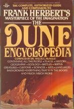 The Dune Encyclopedia: The Complete, Authorized Guide and Companion to Frank Herbert's Masterpiece of the Imagination