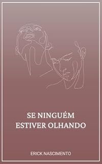 Livro Se ninguém estiver olhando