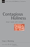 Contagious Holiness: Jesus' Meals with Sinners (New Studies in Biblical Theology)