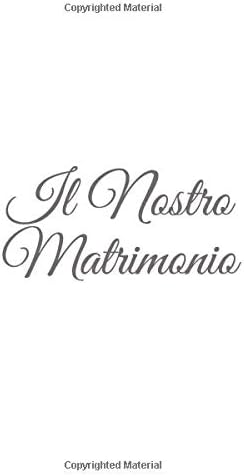 Il Nostro Matrimonio: Libro degli ospiti Il Nostro Matrimonio Guest book decorazioni accessori idee regalo nozze per matrimonio fratello sorella sposi ... matrimonio Copertina Bianca (Italian Edition) (Italian) Paperback – February 26, 2019