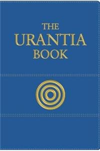 The Urantia Book: Revealing the Mysteries of God, the Universe, Jesus, and Ourselves