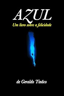Livro Azul: Um livro sobre a felicidade