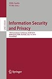 Image de Information Security and Privacy: 19th Australasian Conference, ACISP 2014, Wollongong, NSW, Australia, July 7-9, 2014. Proceedings (Lecture Notes in
