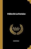 Fables de la Fontaine (French Edition) by