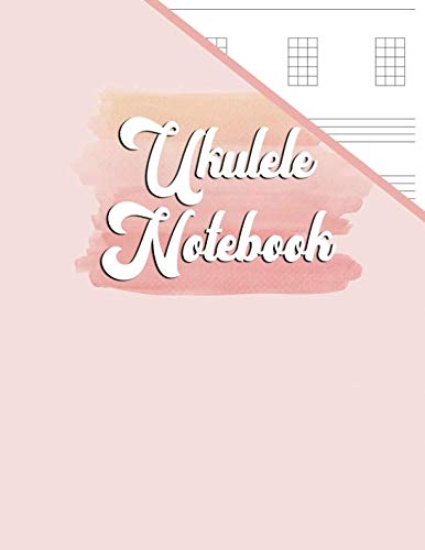 Ukulele Notebook: Pretty Pink Watercolor Ukulele Blank Sheet Music 140 Pages of Tablature Notebook Paper for Composing Music