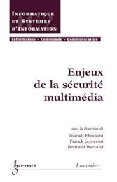 Enjeux de la sécurité multimédia