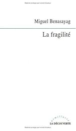 La  fragilité