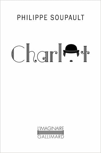 Charlot L Imaginaire Amazon Co Uk Soupault Philippe 9782070145812 Books