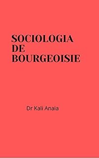 Livro SOCIOLOGIA DE BOURGEOISIE